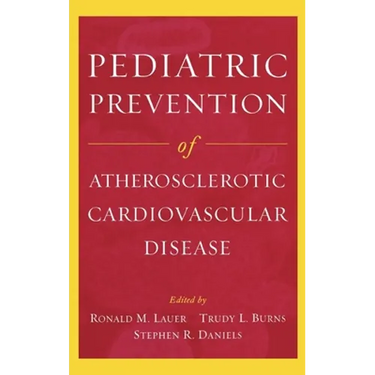 Pediatric Prevention of Atherosclerotic Cardiovascular Disease