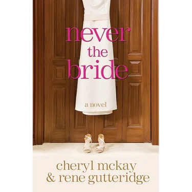 Never the Bride