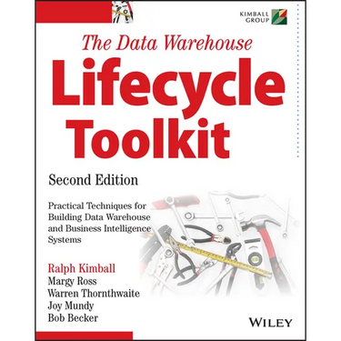 The Data Warehouse Lifecycle Toolkit