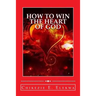 How To Win The Heart Of God