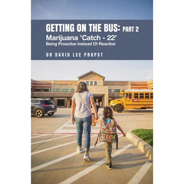 Getting on the Bus: Marijuana 'Catch - 22' 'Being Proactive Instead Of Reactive'
