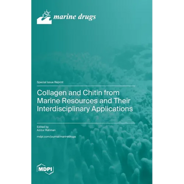 Collagen and Chitin from Marine Resources and Their Interdisciplinary Applications
