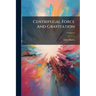 Centrifugal Force And Gravitation