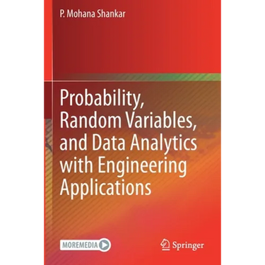 Probability, Random Variables, and Data Analytics with Engineering Applications