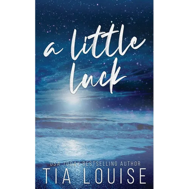 A Little Luck: A small-town, friends-to-lovers, single-parent romance.