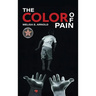 The Color of Pain