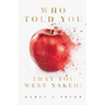 Who Told You That You Were Naked?