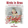 Birds in Bras: Breasted, Chested, Boobies & Tits