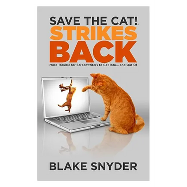 Save the Cat!(r) Strikes Back: More Trouble for Screenwriters to Get Into ... and Out of