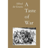 A Taste of War: Soldiering in World War II