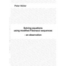 Solving equations - using modified Fibonacci sequences: - an observation