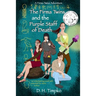 The Firma Twins and the Purple Staff of Death: A Firma Twins Adventure, Book 1