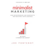Minimalist Marketing: How Entrepreneurs and Nonprofits are Reaching Their Audience Without a Marketing Budget