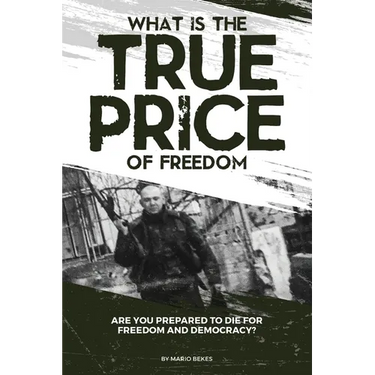 What is the True Price of Freedom