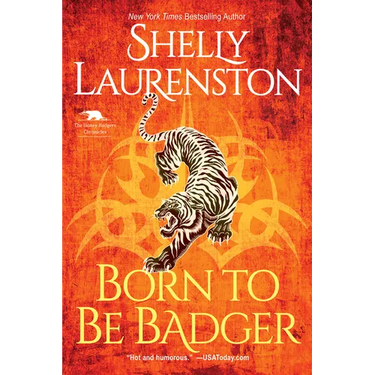 Born to Be Badger: A Witty Shifter Rom-Com