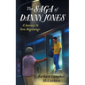 The Saga of Danny Jones: A Journey to New Beginnings
