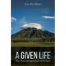 A Given Life: The Encouragement of Grace