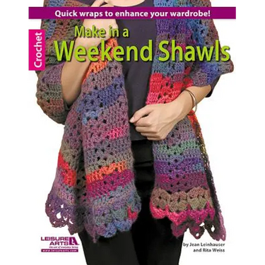 Make in a Weekend Shawls