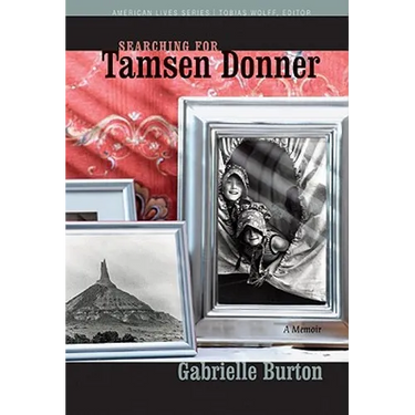 Searching for Tamsen Donner