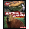 Anacondas vs. Capybaras: Food Chain Fights