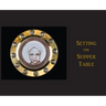Setting the Supper Table