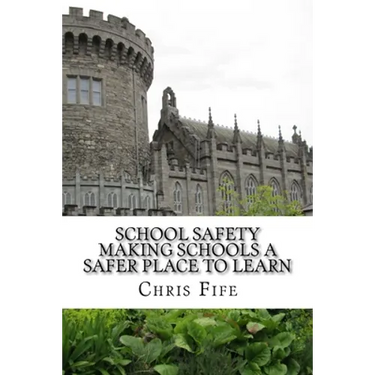 School Safety: Making Schools a Safer Place to Learn