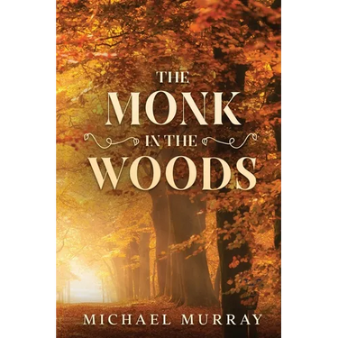 The Monk in the Woods