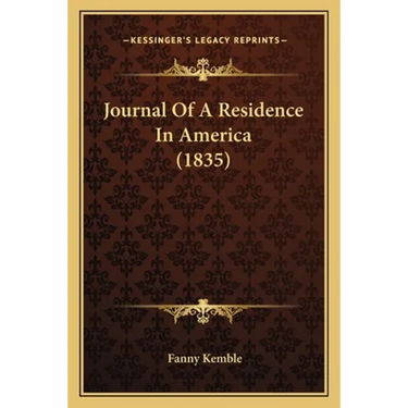 Journal Of A Residence In America (1835)