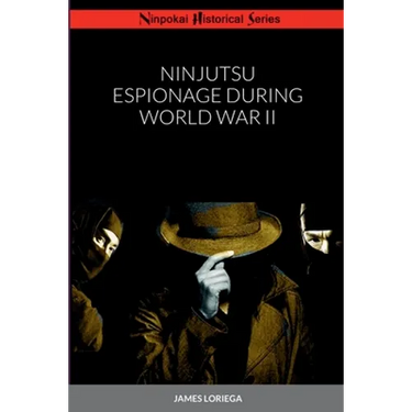 Ninjutsu Espionage During World War II