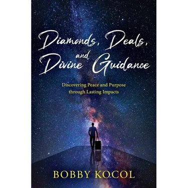 Diamonds, Deals, and Divine Guidance: Discovering Peace and Purpose through Lasting Impacts
