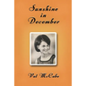 Sunshine in December: A Memoir