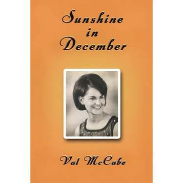 Sunshine in December: A Memoir