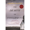 The Dearth of Conversions: Awakening the Church to a Great Need