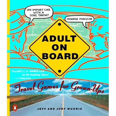 Adult on Board: Travel Games for Grown-Ups