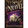Unravel: Book Two of the Lockwood Trilogy