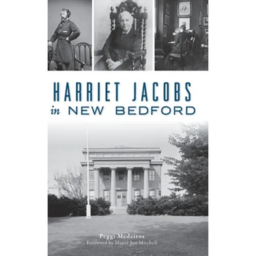 Harriet Jacobs in New Bedford