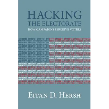 Hacking the Electorate