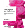 Label Markets and Applications: A guide to material specifications and regulations for consumer and industrial markets