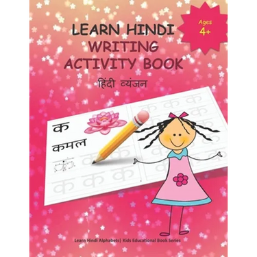 Learn Hindi Writing Activity Book: Learn to Write Hindi Alphabets CONSONANTS /Varnamala for Kids (Age 4+)