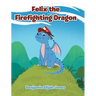 Felix the Firefighting Dragon