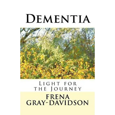 Dementia: Light for the Journey