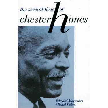 The Several Lives of Chester Himes