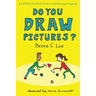 Do You Draw Pictures?: A Little Gavels Guide to Intellectual Property