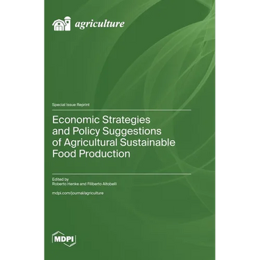 Economic Strategies and Policy Suggestions of Agricultural Sustainable Food Production