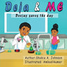 Deja and Me: Deejay saves the day