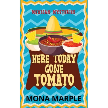 Here Today, Gone Tomato