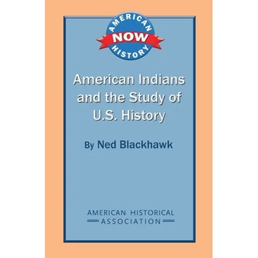 American Indians and the Study of U.S. History