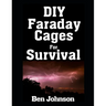 DIY Faraday Cages For Survival