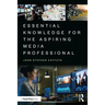 Essential Knowledge for the Aspiring Media Professional