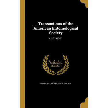 Transactions of the American Entomological Society; v. 27 1900/01